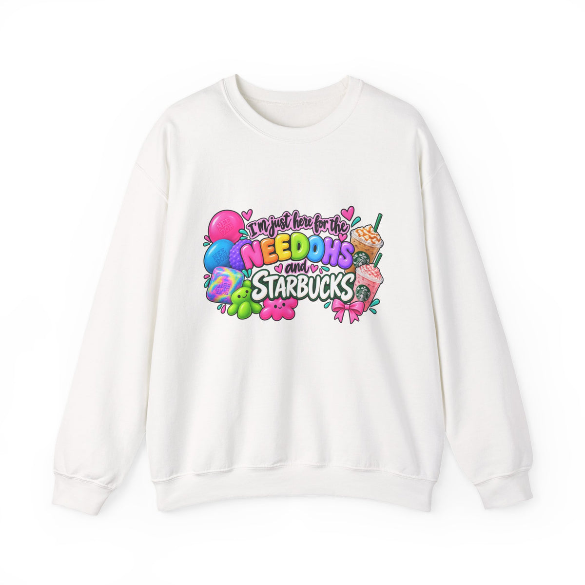 Crewneck Sweatshirts "I'm here for the Needohs and Starbucks' Colorful Graphic