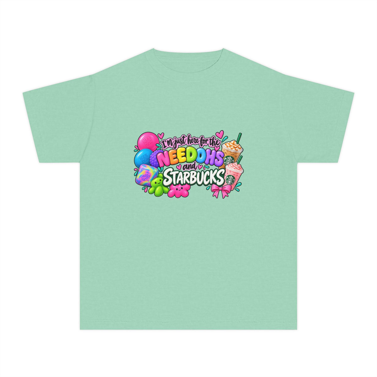 Youth Tee — "Im just here for the NeeDohs and Starbucks" Cute Pastel Graphic