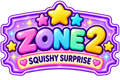 💜 ZONE 2: SURPRISE SQUISHY 💜
